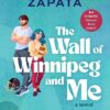 Explore the best English Book The Wall of Winnipeg and Me (9780063325852)