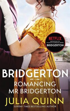 Explore the best English Book Bridgerton: Romancing Mr Bridgerton (Bridgertons Book 4 (9780349429458)