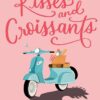 Explore the best English Book Kisses & Croissants (9780593173602)