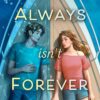 Best Book in Kalimat BookStore (Always Isn't Forever) '9780593619575'