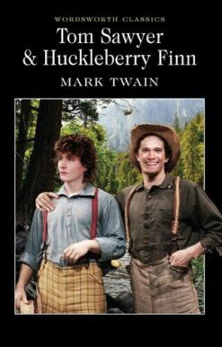 Explore the best English Book Tom Sawyer & Huckleberry Finn (Wordsworth Classics) (9781853260117)