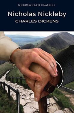 Explore the best English Book Nicholas Nickleby (Wordsworth Classics) (9781853262647)