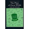 Plays of Oscar Wilde (Wordsworth Classics)