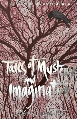 Tales of Mystery and Imagination (Tales of Mystery & The Supernatural)