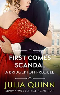 Explore the best English Book First Comes Scandal A Bridgerton Prequel (9780349430164)