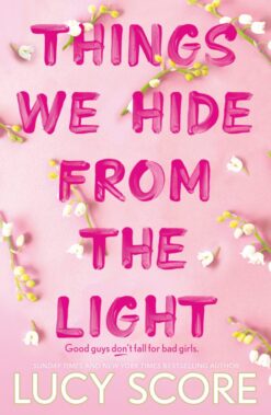 Explore the best English Book Things We Hide From The Light (9781399713771)