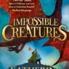Best Book in Kalimat BookStore (Impossible Creatures) '9781408897409'