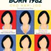 Explore the best English Book Kim Jiyoung, Born 1982 (9781471184307)