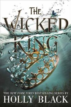 Explore the best English Book The Wicked King (The Folk of the Air #2) (9781471407369)