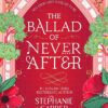 Explore the best English Book The Ballad of Never After (9781529381009)