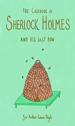 Explore the best English Book The Casebook of Sherlock Holmes & His Last Bow (Wordsworth Collector’s Edition) (9781840228083)