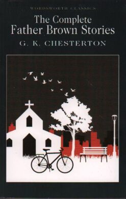 Explore the best English Book The Complete Father Brown Stories (9781853260032)