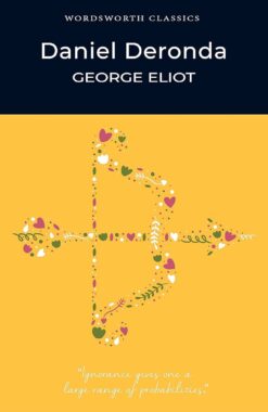 Explore the best English Book Daniel Deronda (Wordsworth Classics) (9781853261763)