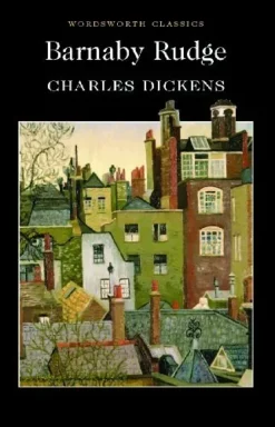 Explore the best English Book Barnaby Rudge (Wordsworth Classics) (9781853267390)