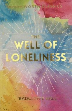 The Well of Loneliness (Wordsworth Classics)