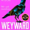 Explore the best English Book Weyward (9780008499129)
