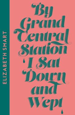 Explore the best English Book By Grand Central Station I Sat Down and Wept (9780008610005)