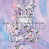 Explore the best English Book All This Twisted Glory (9780008646271)
