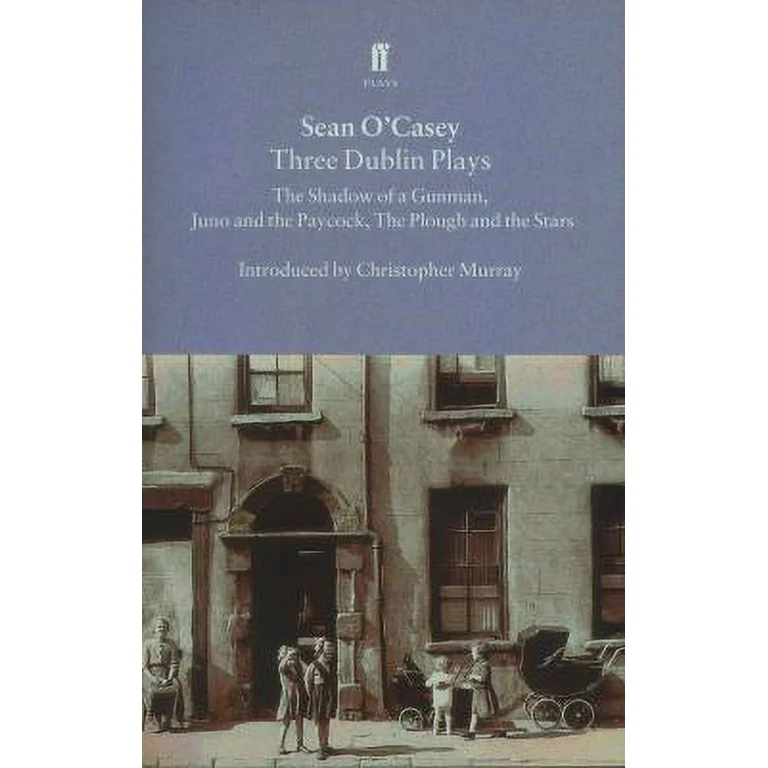 Explore the best English Book Three Dublin Plays: The Shadow of a Gunman, Juno and the Paycock, & The Plough and the Stars (9780571195527)