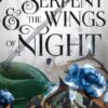 Explore the best English Book The Serpent and the Wings of Night (9781957779003)