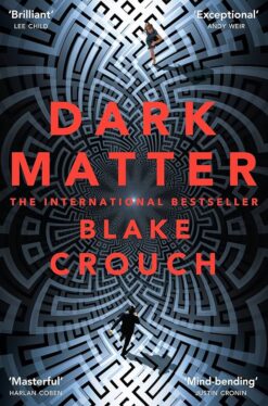 Explore the best English Book Dark Matter (9781447297581)