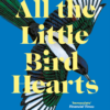 Explore the best English Book All the Little Bird Hearts (9781472288042)