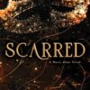 Explore the best English Book Scarred (Never After Series) (9781728278353)