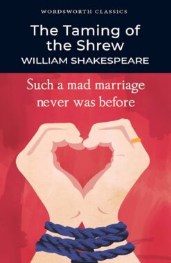 Explore the best English Book The Taming of the Shrew (Wordsworth Classics) (9781853260797)