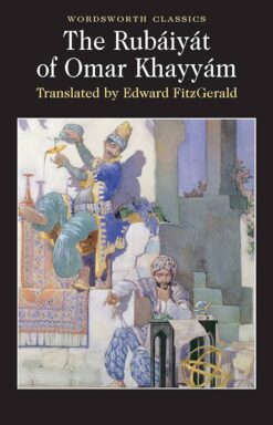 Explore the best English Book The Rubaiyiat of Omar Khayyam (Wordsworth Classics) (9781853261879)