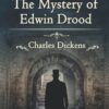Explore the best English Book The Mystery of Edwin Drood and Other Stories (Wordsworth Classics) (Classics Library (NTC)) (9781853267291)