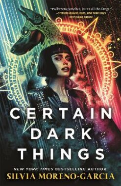 Explore the best English Book Certain Dark Things (9781529415629)