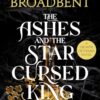 The Ashes and the Star Cursed King