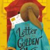 Explore the best English Book The Letter with the Golden Stamp (9781510108929)