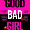Explore the best English Book Good bad girl (9781529090284)