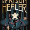 Explore the best English Book The Prison Healer (9781529360400)