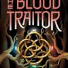 Explore the best English Book The Blood Traitor (9780358434603)