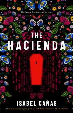Explore the best English Book The Hacienda (9781837860807)
