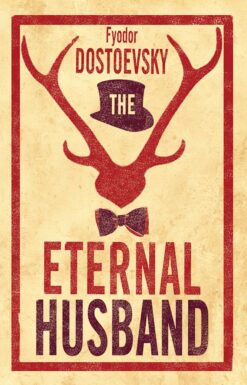 Explore the best English Book The Eternal Husband (9781847496560)