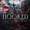 Hooked (Never After Series)