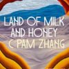 Explore the best English Book Land of Milk and Honey (9780593818145)