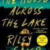Explore the best English Book The House Across the Lake (9780593183212)