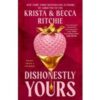 Explore the best English Book Dishonestly Yours (9780593549551)