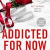 Explore the best English Book Addicted For Now (9781950165971)