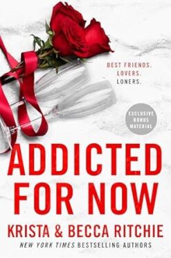 Explore the best English Book Addicted For Now (9781950165971)