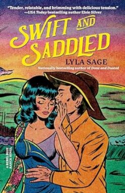 Explore the best English Book Swift and Saddled: A Rebel Blue Ranch Novel (9780593732434)