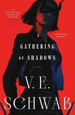Explore the best English Book A Gathering of Shadows: A Novel (Shades of Magic Book 2) (9781250891235)
