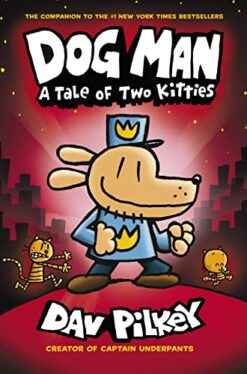 Top English children's book at Kalimat Bookstore – 'Dog Man: A Tale of Two Kitties: From the Creator of Captain Underpants (Dog Man #3)' (SKU: 9781407186672) (كتب اطفال باللغة الانجليزية)