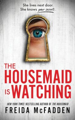 Explore the best English Book The Housemaid Is Watching (9781464221132)