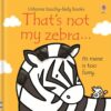 Best Book in Kalimat BookStore (That's not my zebra) '9781474950480' (كتب)