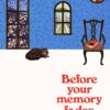 Explore the best English Book Before Your Memory Fades (9781529089431)